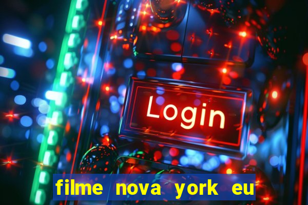 filme nova york eu te amo